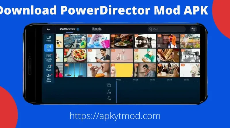 Exploring the Advantages of PowerDirector Pro APK - Say Goodbye to Watermarks